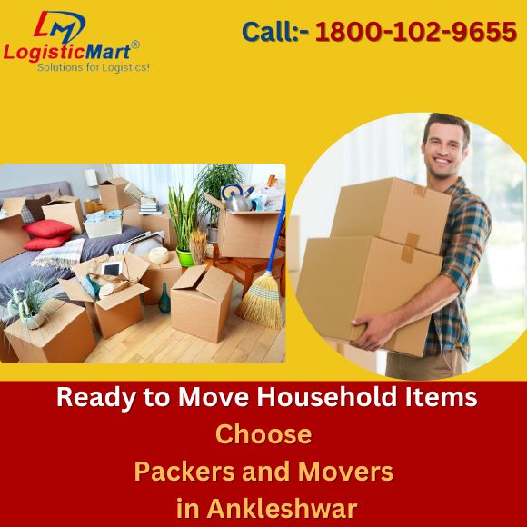 Packers and Movers in Ankleshwar - LogisticMart