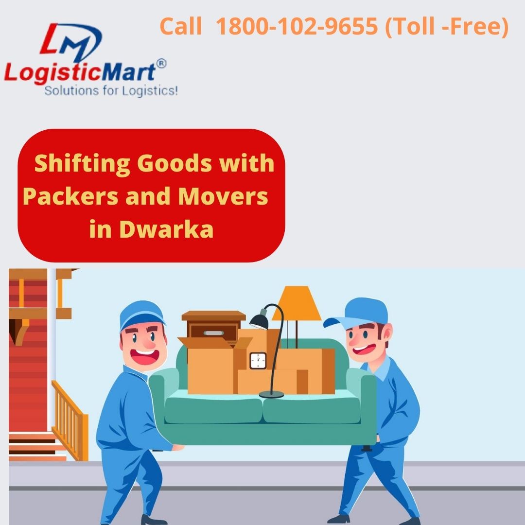 Packers and Movers in Delhi Dwarka - LogisticMart