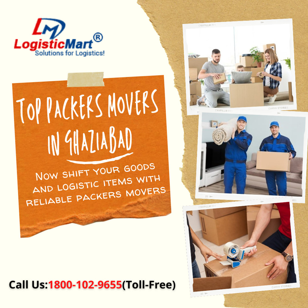Best Packers and Movers in Ghaziabad - LogisticMart